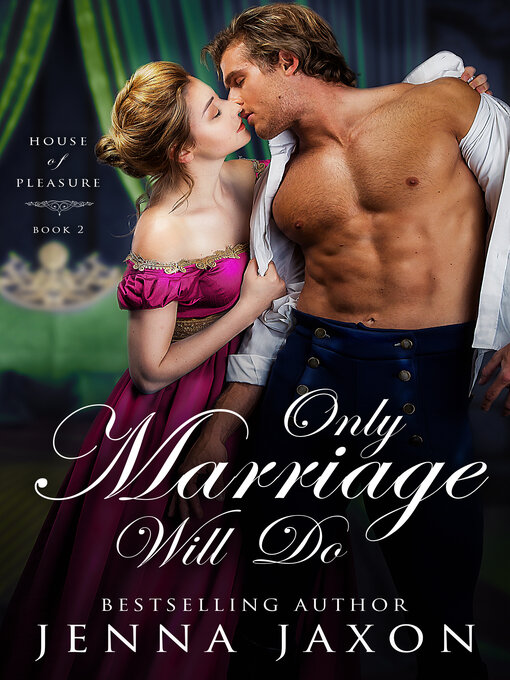 Title details for Only Marriage Will Do by Jenna Jaxon - Available